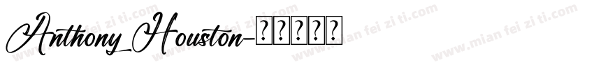 Anthony Houston字体转换